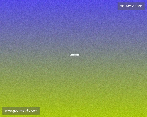 nest全国电子竞技cf nest全国电子竞技cf